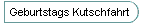 Geburtstags Kutschfahrt