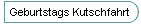 Geburtstags Kutschfahrt