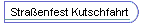 Stra�enfest Kutschfahrt