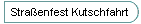 Stra�enfest Kutschfahrt