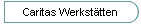 Caritas Werkst�tten