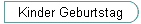 Kinder Geburtstag